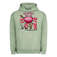 Pigment Oil Green Let all that you do be in love Valentine's Day Urban Hoodie - FaDigitalArtStudio