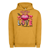Pigment Peanut Butter Let all that you do be in love Valentine's Day Urban Hoodie - FaDigitalArtStudio