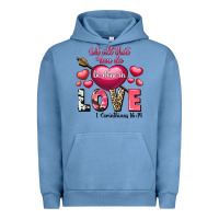 Pigment Pebble Blue Let all that you do be in love Valentine's Day Urban Hoodie - FaDigitalArtStudio