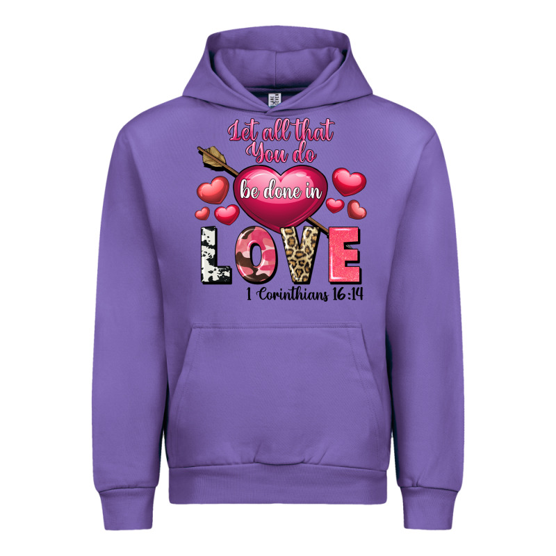 Let All That You Do Be In Love Valentine's Day Urban Hoodie by FaDigitalArtStudio | Teevron