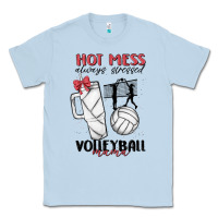Dusty Blue hot mess always stressed volleyball mama Classic Tee - MaliasSmallBusiness