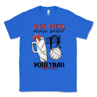 True Royal hot mess always stressed volleyball mama Classic Tee - MaliasSmallBusiness
