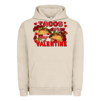 Pigment French Oak Tacos are my Valentine Valentine's Day Urban Hoodie - FaDigitalArtStudio