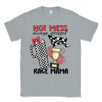 Heather Grey hot mess always stressed race mama Classic Tee - MaliasSmallBusiness