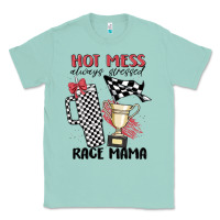 Seafoam hot mess always stressed race mama Classic Tee - MaliasSmallBusiness