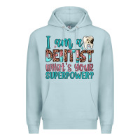 Blue Mist i am a dentist what's your superpower Premium Hoodie - JahusDesignShop