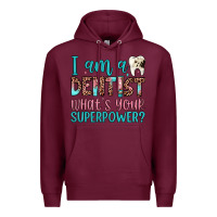 Burgundy i am a dentist what's your superpower Premium Hoodie - JahusDesignShop