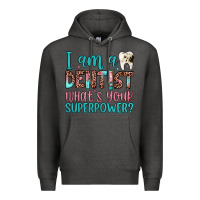 Charcoal Heather i am a dentist what's your superpower Premium Hoodie - JahusDesignShop