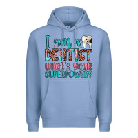Colony Blue i am a dentist what's your superpower Premium Hoodie - JahusDesignShop