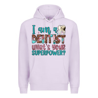 Lilac i am a dentist what's your superpower Premium Hoodie - JahusDesignShop