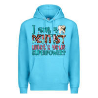 Ocean Blue i am a dentist what's your superpower Premium Hoodie - JahusDesignShop