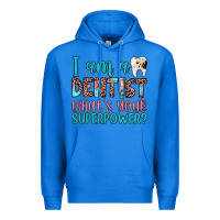 True Royal i am a dentist what's your superpower Premium Hoodie - JahusDesignShop