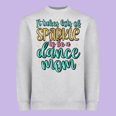 It Takes Lots Of Sparkle To Be A Dance Mom Heavyweight Sweatshirt Designed By Maliassmallbusiness