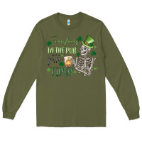 Army Green everybody in the pub gettin' tipsy Long Sleeve Tee - MaliasSmallBusiness