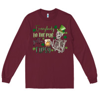 Burgundy everybody in the pub gettin' tipsy Long Sleeve Tee - MaliasSmallBusiness