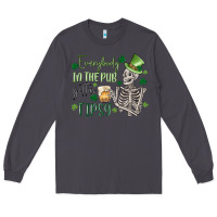 Smoke everybody in the pub gettin' tipsy Long Sleeve Tee - MaliasSmallBusiness