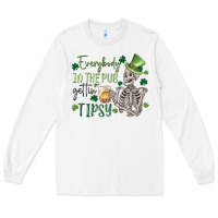 White everybody in the pub gettin' tipsy Long Sleeve Tee - MaliasSmallBusiness