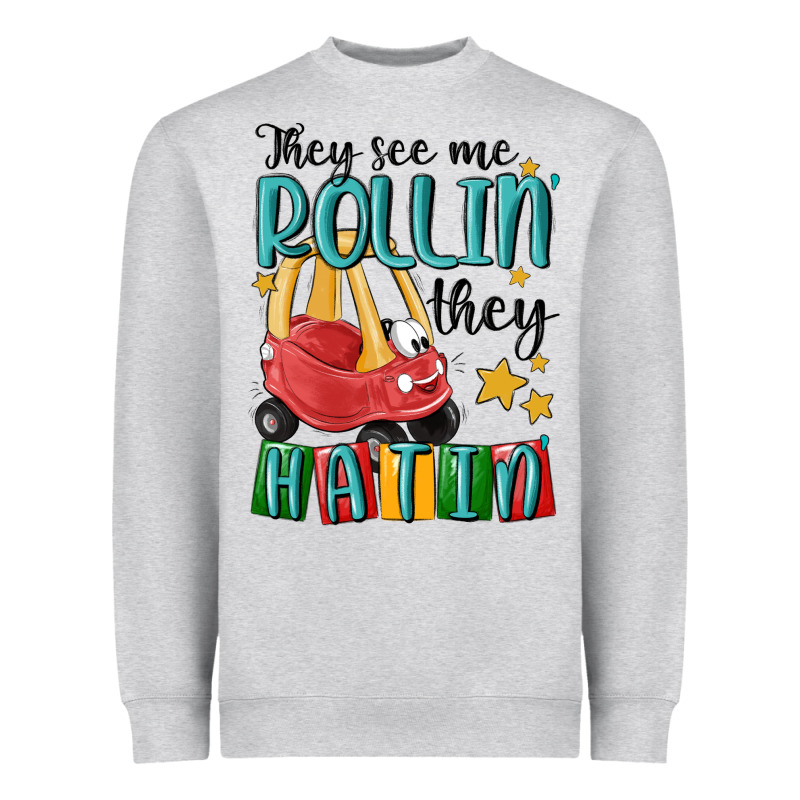 They See Me Rollin' They Hatin' Heavyweight Sweatshirt by MaliasSmallBusiness | Teevron