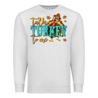 Oatmeal Heather Talk Turkey To Me Premium Sweatshirt - texasbilliewilder