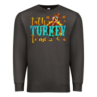 Smoke Talk Turkey To Me Premium Sweatshirt - texasbilliewilder