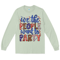 Matcha we the people want to party Long Sleeve Tee - JahusDesignShop
