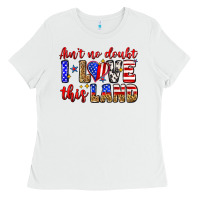 White ain't no doubt i love this land Ladies Tee - Zillion Design Studio