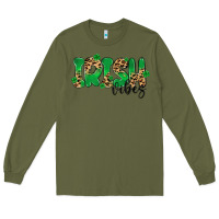 Army Green ırısh vibes Long Sleeve Tee - MaliasSmallBusiness