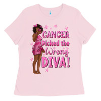 Bubblegum Pink Cancer Picked The Wrong Diva with Black Woman Ladies Tee - texasbilliewilder