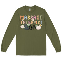 Army Green massage therapist life Long Sleeve Tee - MaliasSmallBusiness