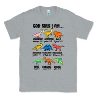 Heather Grey god says i am dinosaurs handsome Classic Tee - MaliasSmallBusiness