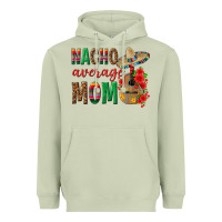 Nacho Average Mom Heavyweight Hoodie | Teevron