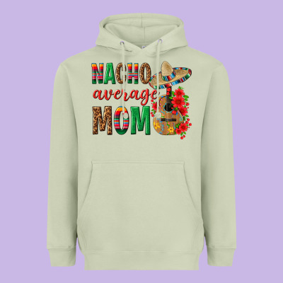 Nacho Average Mom Heavyweight Hoodie Designed By Texasbilliewilder