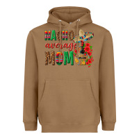 Toasted Coconut Nacho Average Mom Heavyweight Hoodie - texasbilliewilder