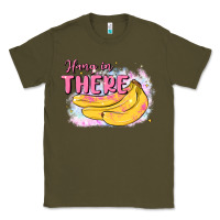 Army Green hang in there Classic Tee - MaliasSmallBusiness