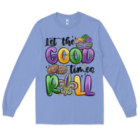 Colony Blue let the good times roll Long Sleeve Tee - MaliasSmallBusiness