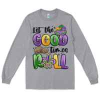 Heather Grey let the good times roll Long Sleeve Tee - MaliasSmallBusiness