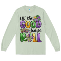 Matcha let the good times roll Long Sleeve Tee - MaliasSmallBusiness