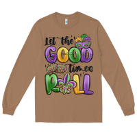 Toasted Coconut let the good times roll Long Sleeve Tee - MaliasSmallBusiness