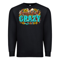 Black Western Beautiful Crazy Premium Sweatshirt - texasbilliewilder