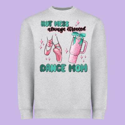 Mess Always Stressed Dance Mom Heavyweight Sweatshirt Designed By Maliassmallbusiness