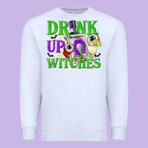 Drink Up Witches Premium Sweatshirt Designed By Texasbilliewilder