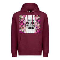 Burgundy first my mother forever my friend tumbler tbs Premium Hoodie - TumblerDesignByShophia