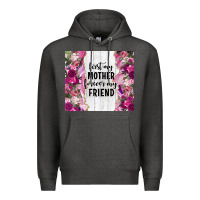 Charcoal Heather first my mother forever my friend tumbler tbs Premium Hoodie - TumblerDesignByShophia