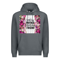 Rock first my mother forever my friend tumbler tbs Premium Hoodie - TumblerDesignByShophia