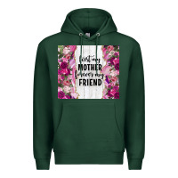 Sports Green first my mother forever my friend tumbler tbs Premium Hoodie - TumblerDesignByShophia