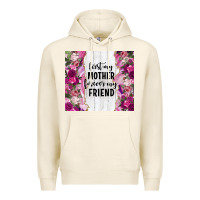 Tofu first my mother forever my friend tumbler tbs Premium Hoodie - TumblerDesignByShophia