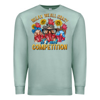 Seafoam Relax We All Crazy It's Not Competition Premium Sweatshirt - texasbilliewilder