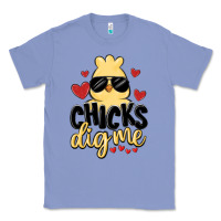 Colony Blue chicks dig me Classic Tee - MaliasSmallBusiness