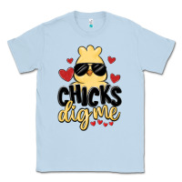 Dusty Blue chicks dig me Classic Tee - MaliasSmallBusiness