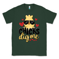 Sports Green chicks dig me Classic Tee - MaliasSmallBusiness